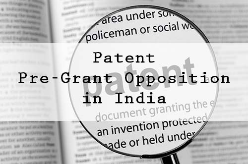 patent pre-grant opposition in India